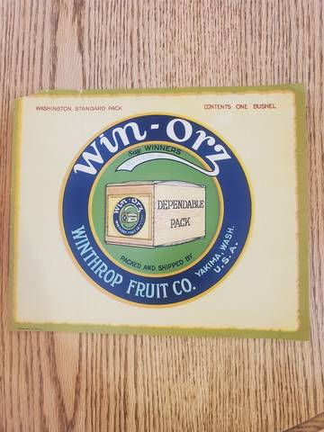 Win Orz Winthrop Fruit Crate Label